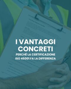 I vantaggi concreti ISO 45001